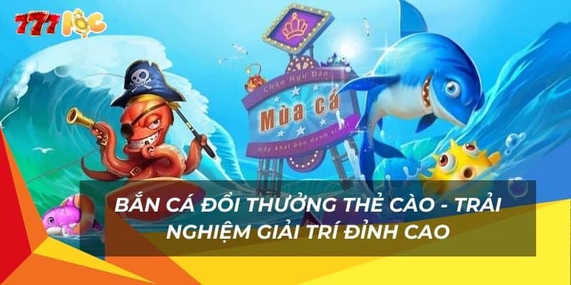 ban-ca-doi-thuong-the-cao-trai-nghiem-giai-tri-dinh-cao (1)