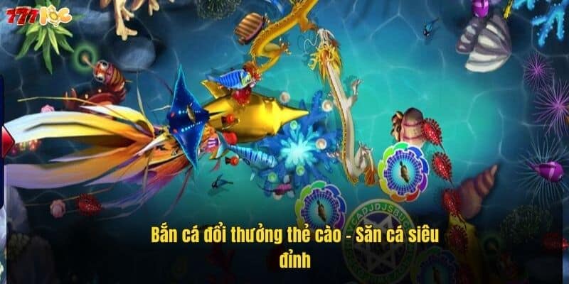Bắn Cá Đổi Thưởng Thẻ Cào - Trải Nghiệm Giải Trí Đỉnh Cao 2 ban-ca-doi-thuong-the-cao-–-san-ca-sieu-dinh (1)