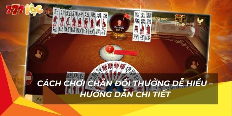 cach-choi-chan-doi-thuong-de-hieu-–-huong-dan-chi-tiet (1)