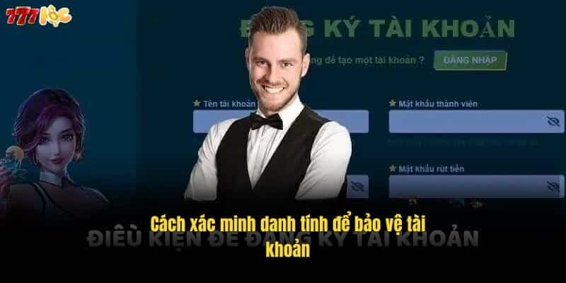 cach-xac-minh-danh-tinh-de-bao-ve-tai-khoan (2)