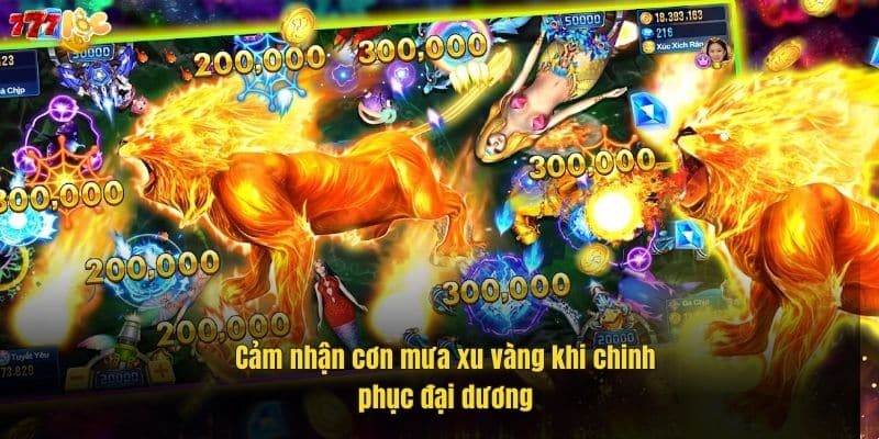 Bắn Cá Long Vương 777Loc – Săn Thưởng Khủng, Thắng Lớn 4 cam-nhan-con-mua-xu-vang-khi-chinh-phuc-dai-duong (1)
