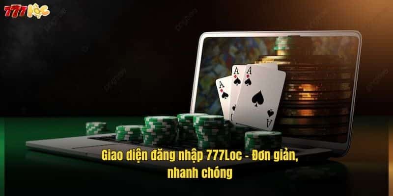 giao-dien-dang-nhap-777loc-–-don-gian-nhanh-chong (1)