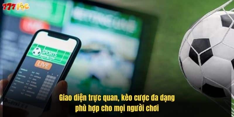 Cá Cược Ảo Tại 777Loc – Bí Quyết Chơi Hiệu Quả, Lãi Cao 4 giao-dien-truc-quan-keo-cuoc-da-dang-phu-hop-cho-moi-nguoi-choi (1)