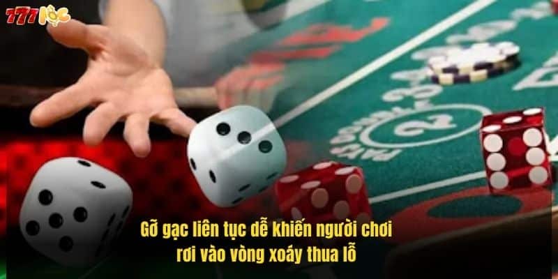 Tại Sao Chơi Tài Xỉu Toàn Thua? Nguyên Nhân Và Cách Khắc Phục 3 go-gac-lien-tuc-de-khien-nguoi-choi-roi-vao-vong-xoay-thua-lo (1)