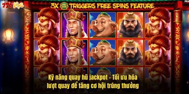Kỹ Năng Quay Hũ Jackpot Giúp Game Thủ 777Loc Bách Chiến 3 ky-nang-quay-hu-jackpot-–-toi-uu-hoa-luot-quay-de-tang-co-hoi-trung-thuong (1)