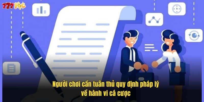 Miễn Trừ Trách Nhiệm 777Loc: Điều Cần Biết Khi Tham Gia Cá Cược 4 nguoi-choi-can-tuan-thu-quy-dinh-phap-ly-ve-hanh-vi-ca-cuoc (1)