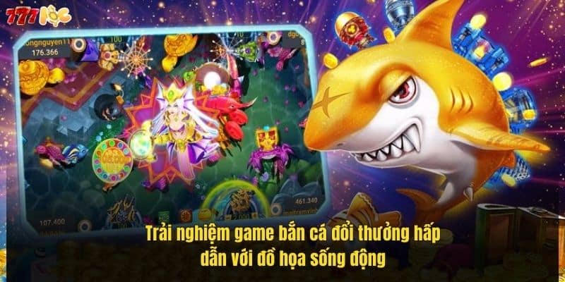 trai-nghiem-game-ban-ca-doi-thuong-hap-dan-voi-do-hoa-song-dong (1)