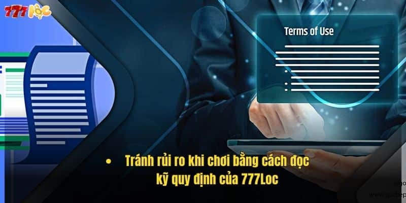tranh-rui-ro-khi-choi-bang-cach-doc-ky-quy-dinh-cua-777loc- (1)